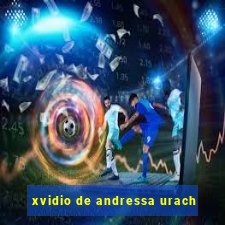 xvidio de andressa urach